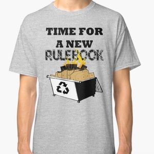 Time for a new rule book T-Shirt